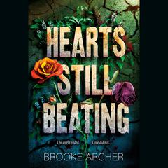 Hearts Still Beating Audiobook, by Brooke Archer