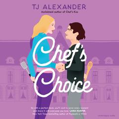 Chefs Choice Audiobook, by TJ Alexander