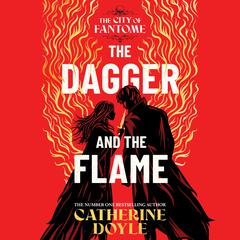 The Dagger and the Flame Audiobook, by Catherine Doyle