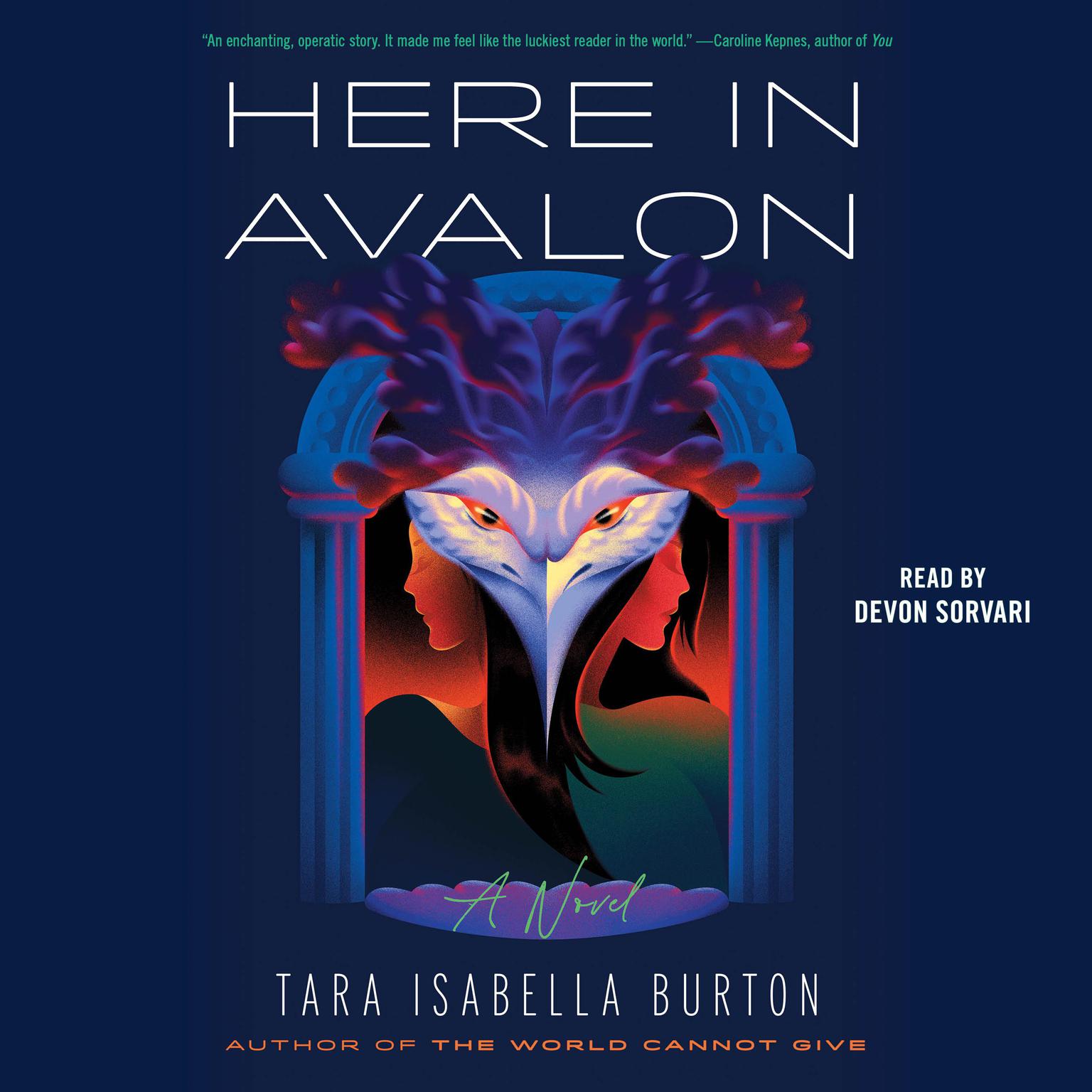 Here in Avalon Audiobook, by Tara Isabella Burton