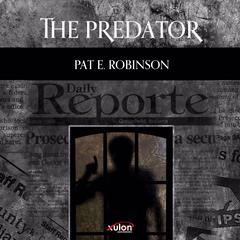 The Predator Audiobook, by Pat E. Robinson