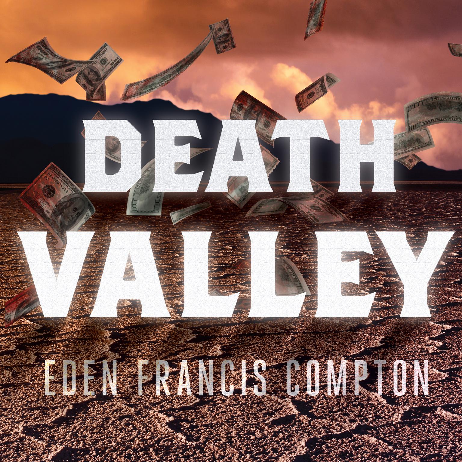 Death Valley Audiobook, by Eden Francis Compton