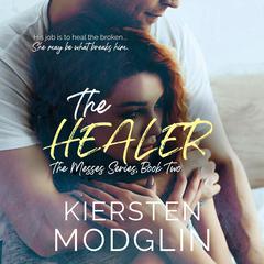 The Healer Audiobook, by Kiersten Modglin