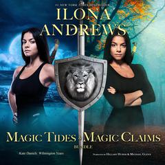 Magic Tides & Magic Claims Audiobook, by Ilona Andrews