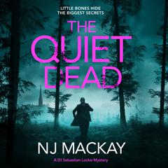The Quiet Dead Audiobook, by NJ Mackay
