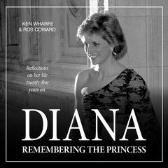 Diana: Remembering the Princess Audiobook, by Ken Wharfe