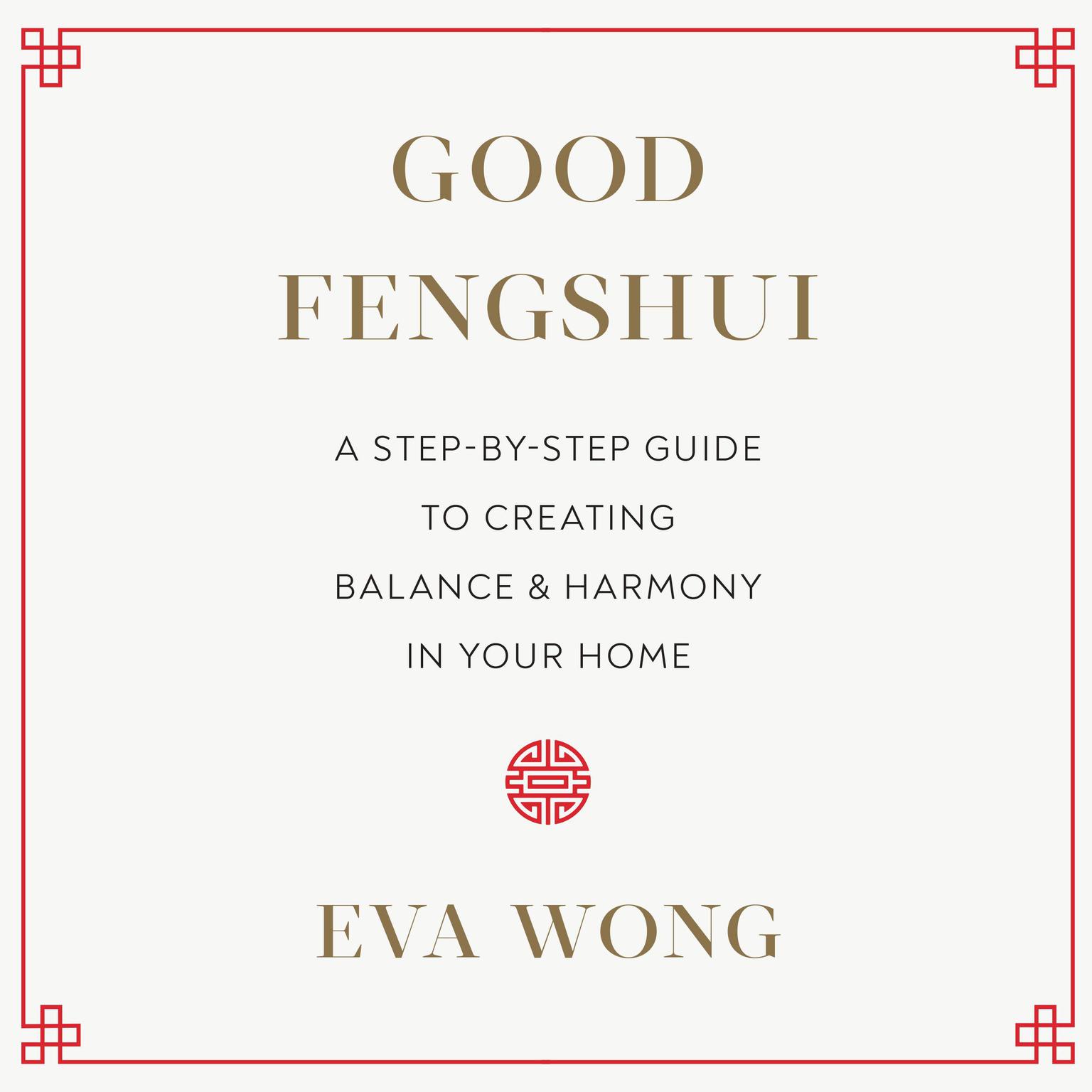 Good Fengshui Audiobook, by Eva Wong