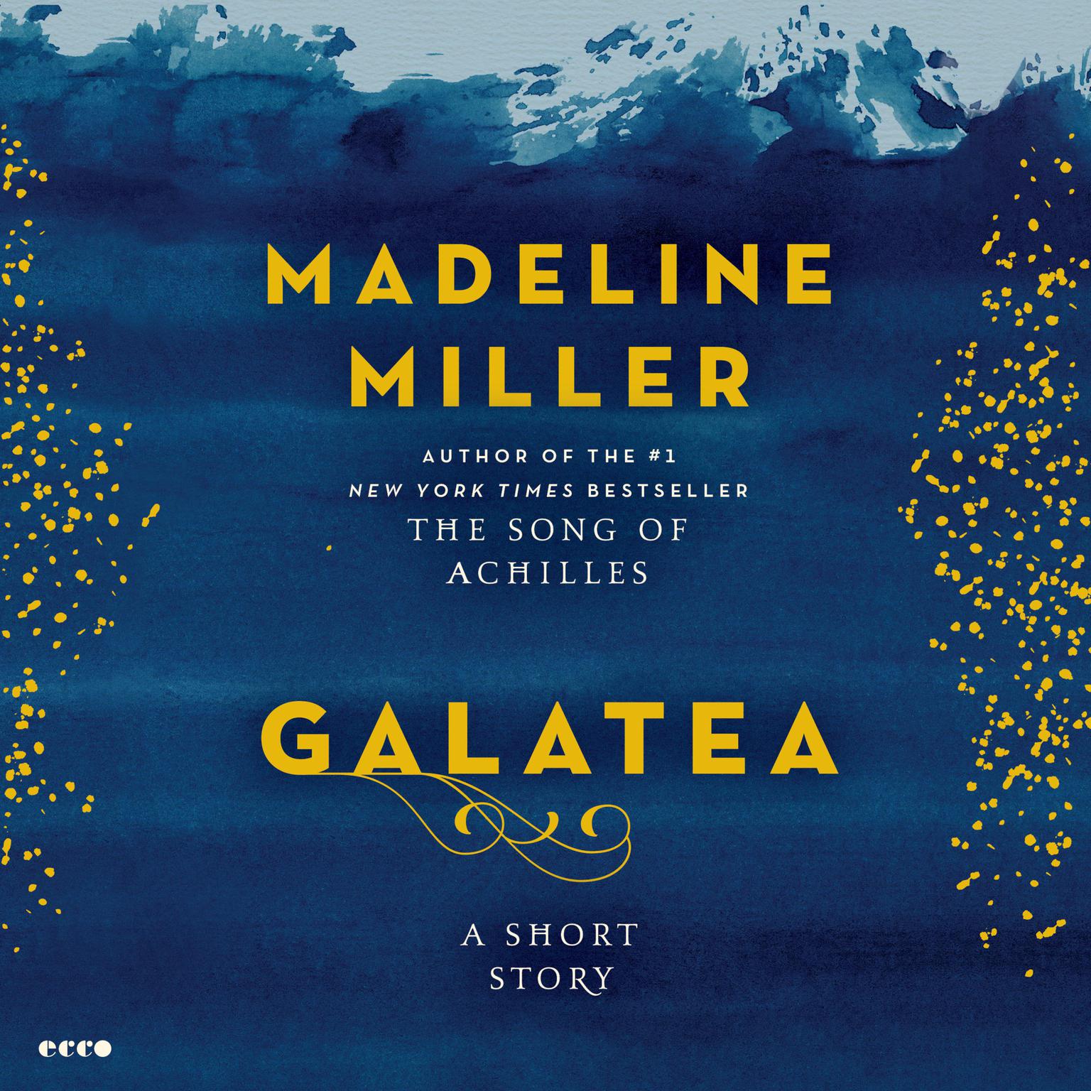 Galatea: A Short Story Audiobook, by Madeline Miller