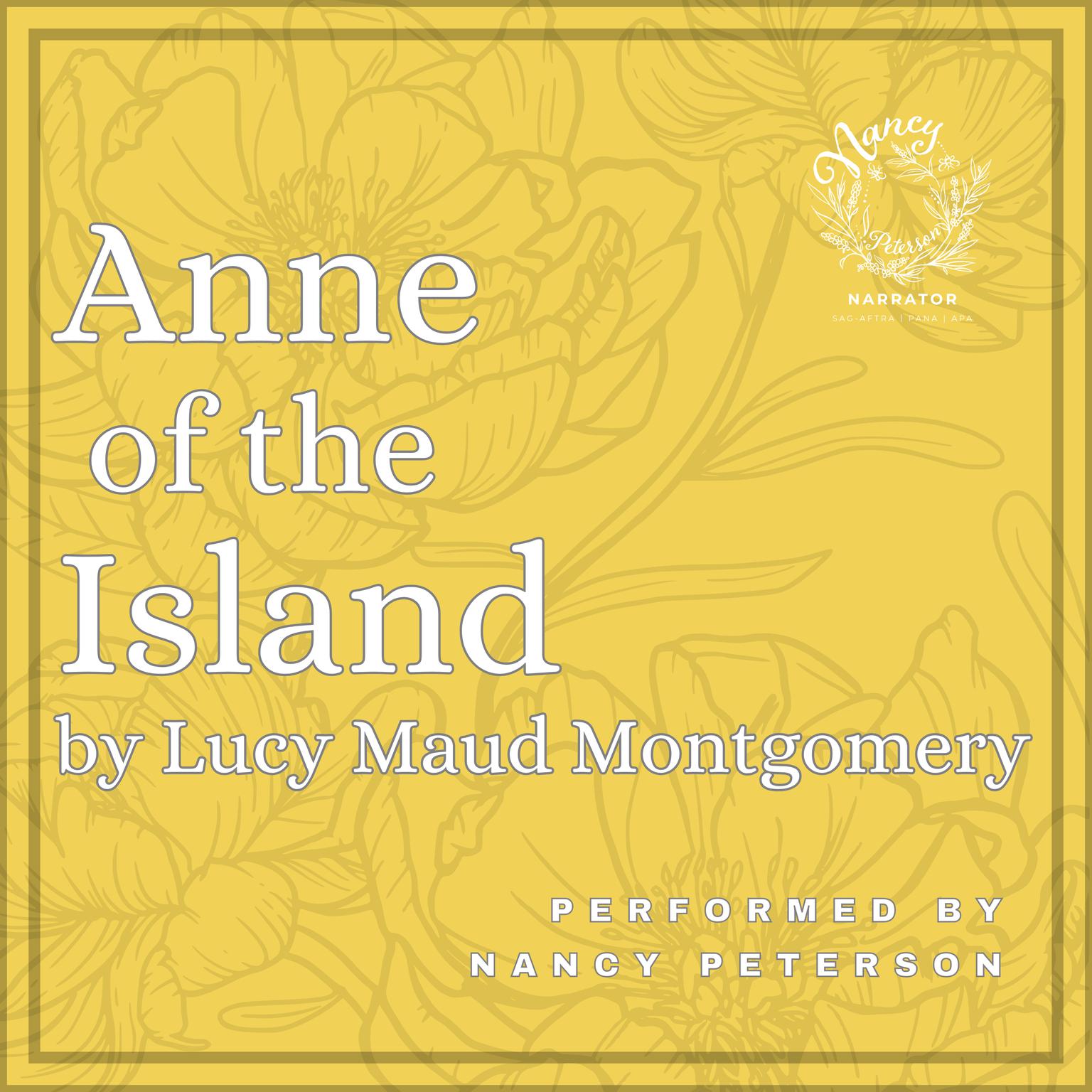 Anne of the Island Audiobook, by Lucy Maud Montgomery