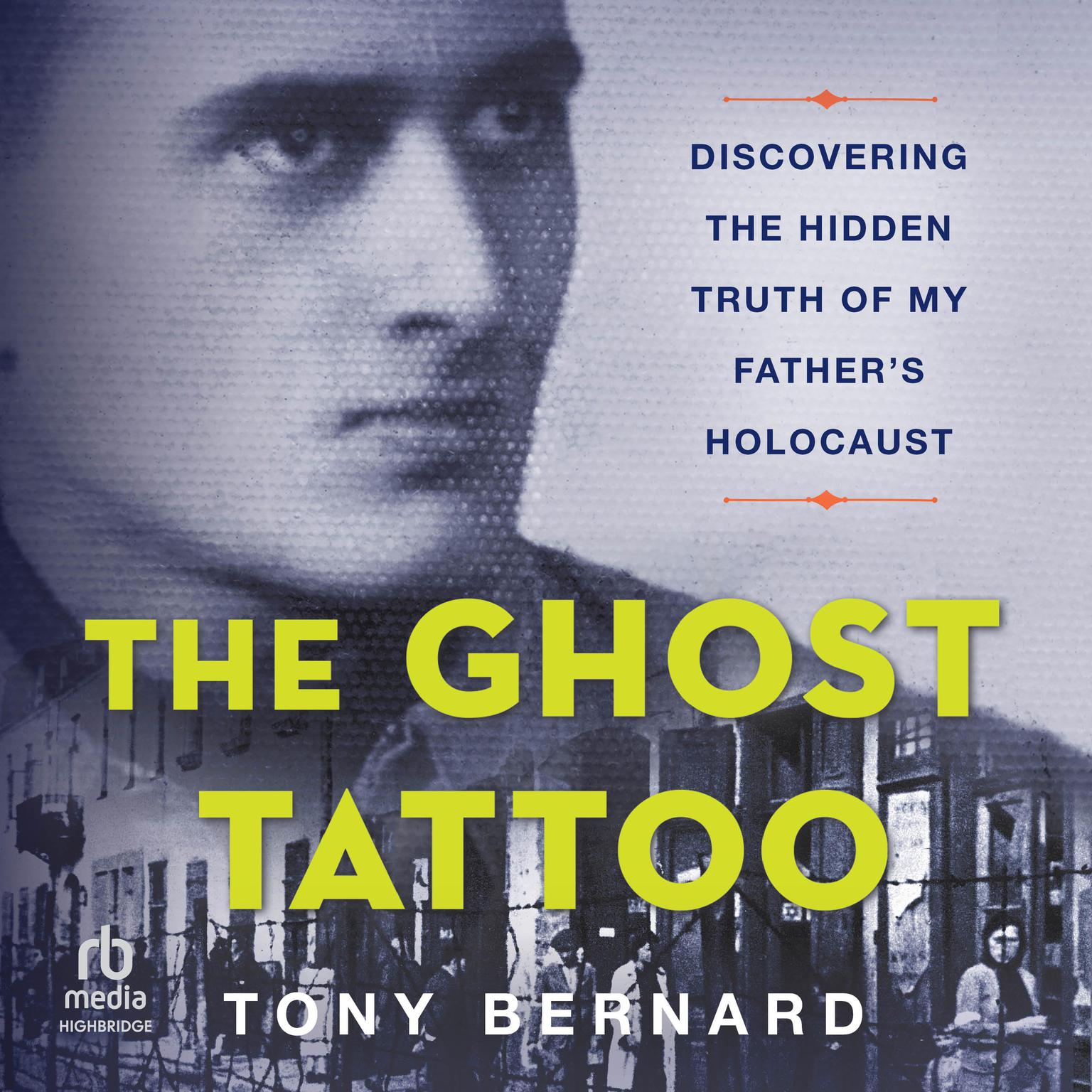 The Ghost Tattoo Audiobook, by Tony Bernard