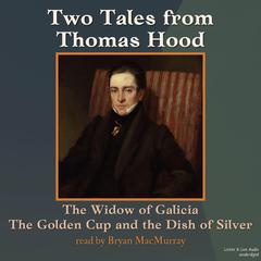 Two Tales From Thomas Hood Audiobook, by Thomas Hood
