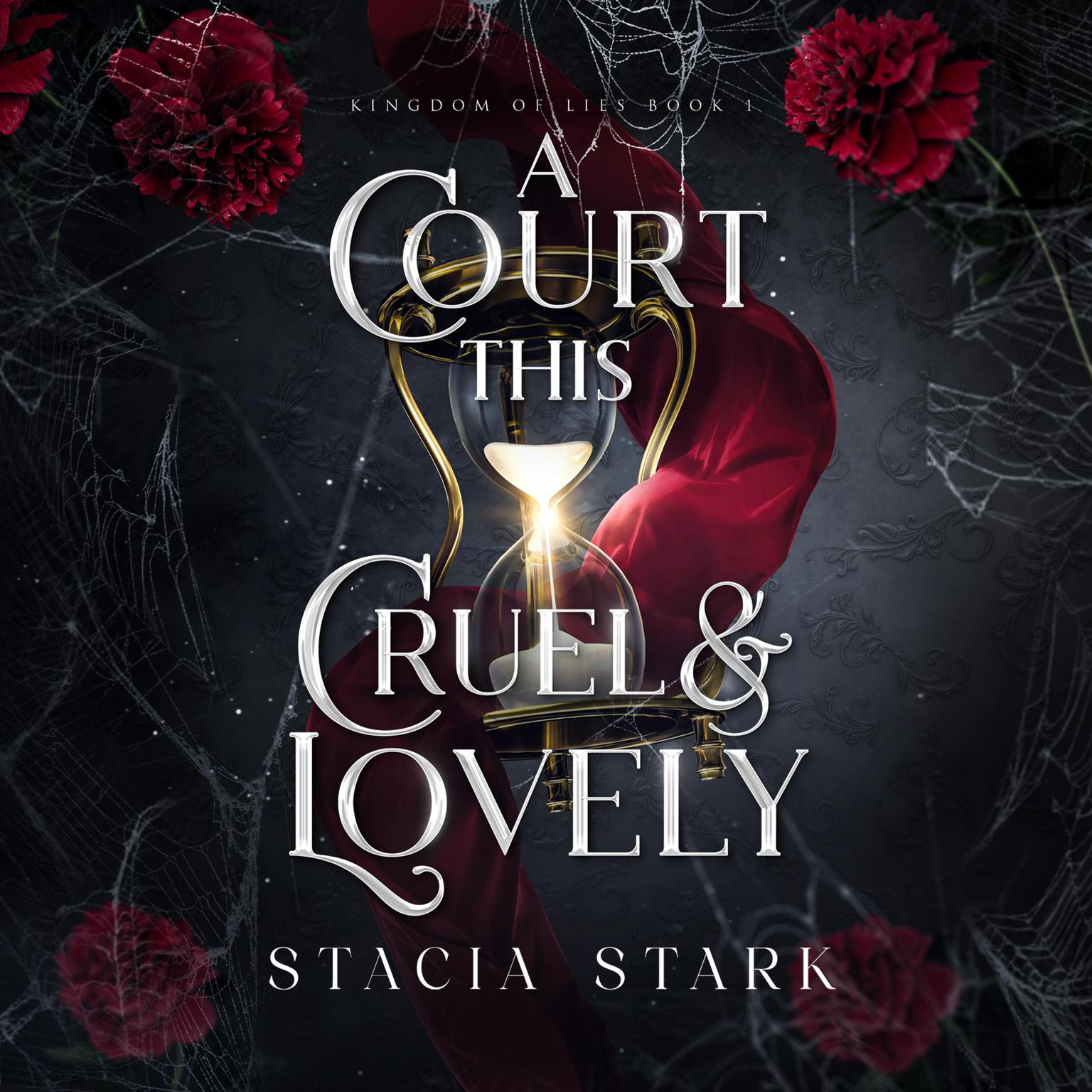 A Court This Cruel and Lovely Audiobook, by Stacia Stark