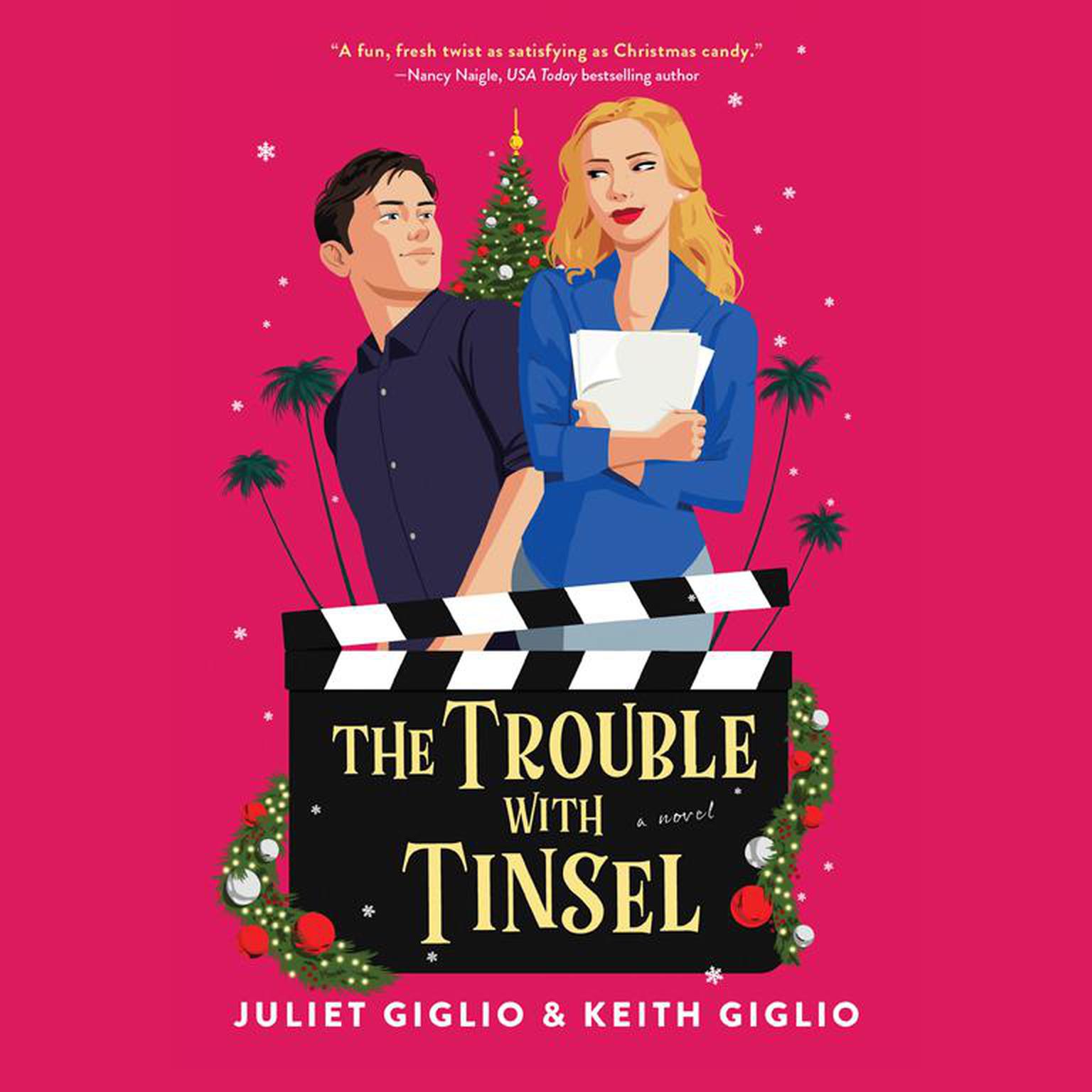 The Trouble with Tinsel Audiobook, by Juliet Giglio