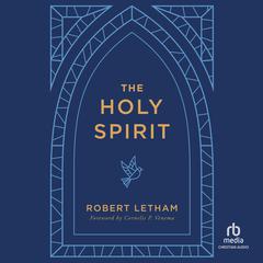 The Holy Spirit Audiobook, by Robert Letham