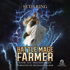Preservation: A Fantasy LitRPG Adventure Audiobook, by Seth Ring