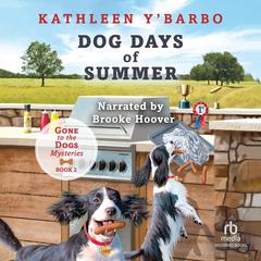 Dog Days of Summer Audiobook, by Kathleen Y'Barbo