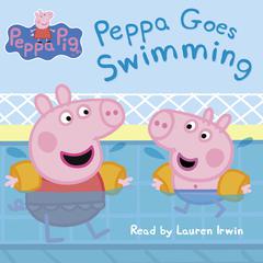 Peppa Pig: Peppa Goes Swimming Audiobook, by Neville Astley