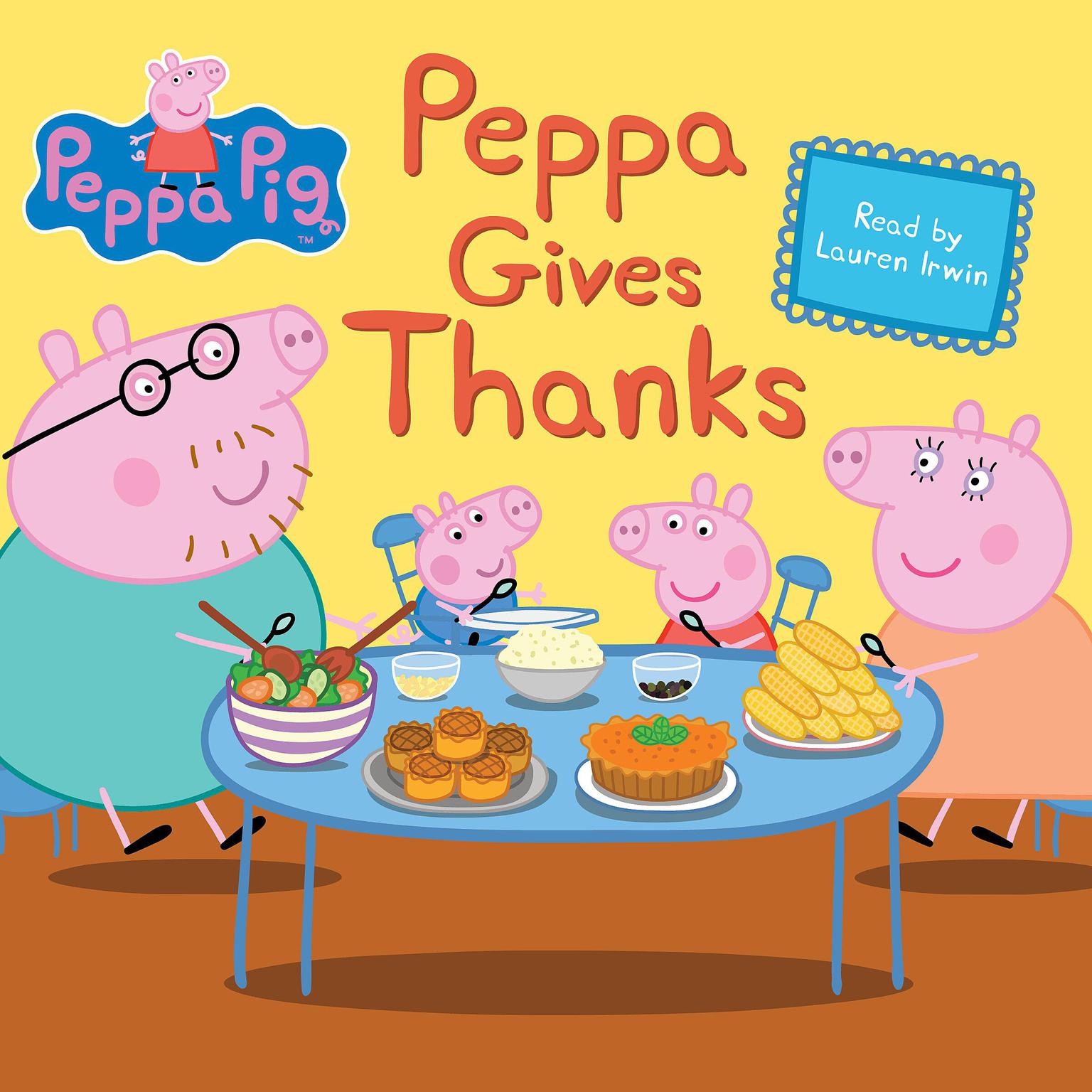 Peppa Gives Thanks (Peppa Pig) Audiobook, by Meredith Rusu