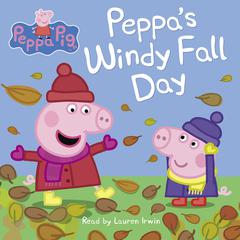 Peppas Windy Fall Day (Peppa Pig) Audiobook, by Neville Astley