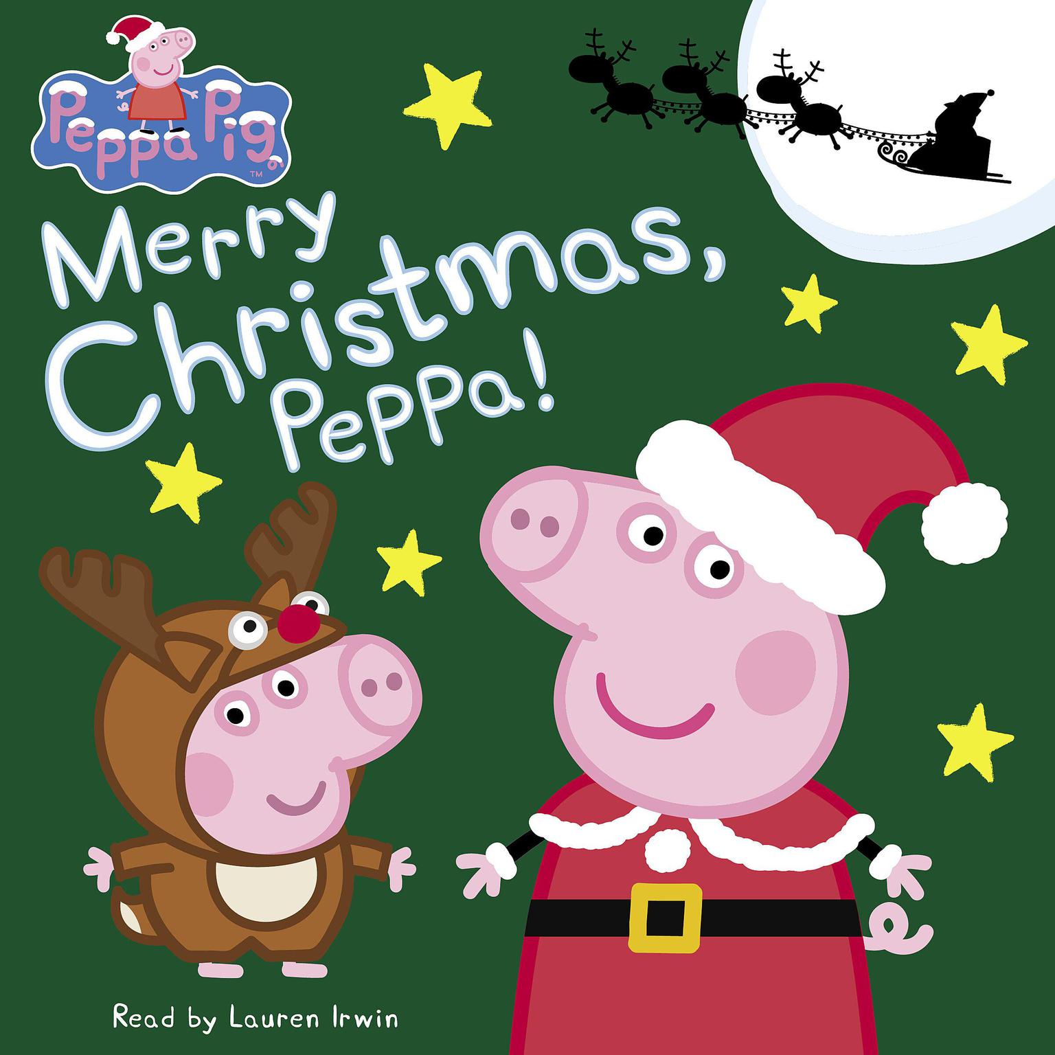Merry Christmas, Peppa! (Peppa Pig) Audiobook, by Neville Astley
