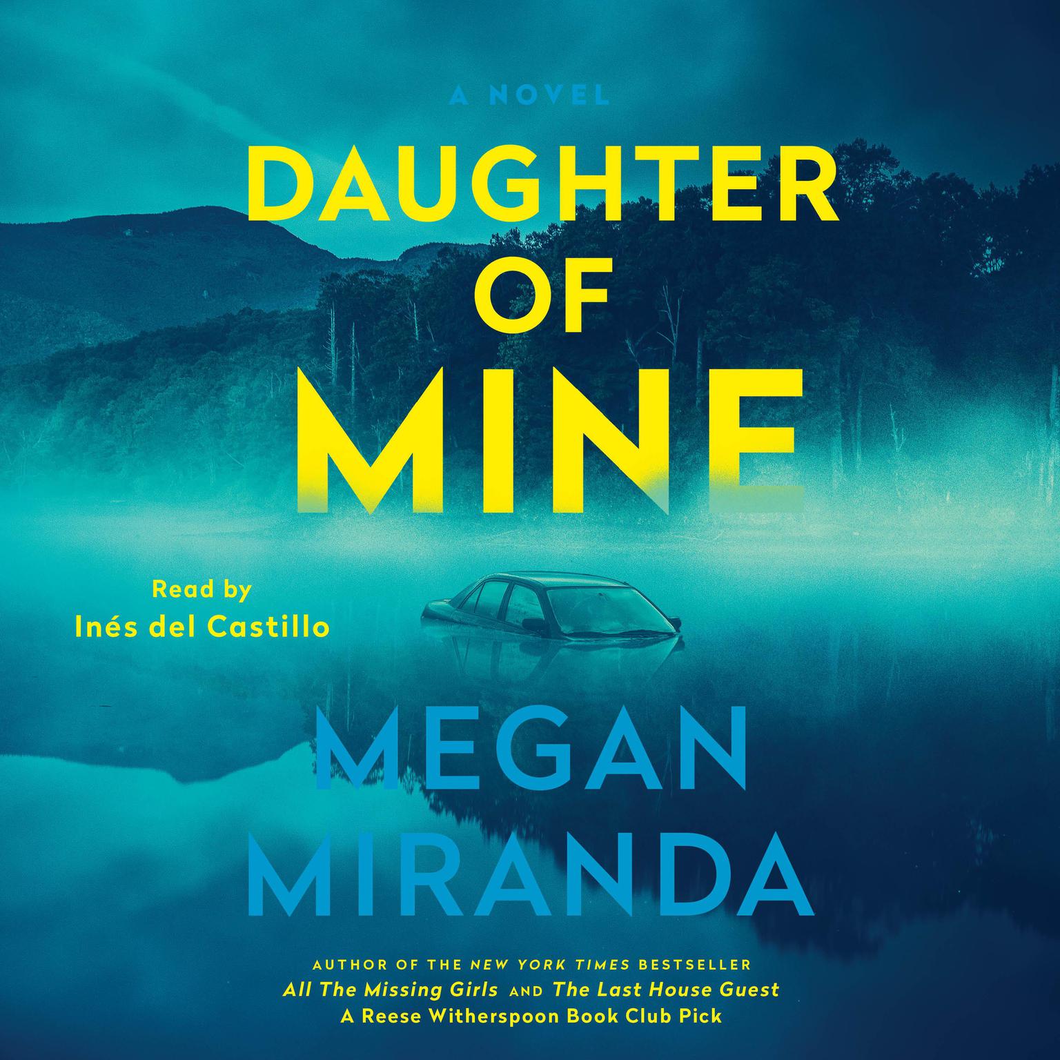 Daughter of Mine: A Novel Audiobook, by Megan Miranda