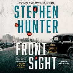 Front Sight: Three Swagger Novellas Audiobook, by Stephen Hunter