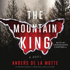 The Mountain King: A Novel Audiobook, by Anders de la Motte