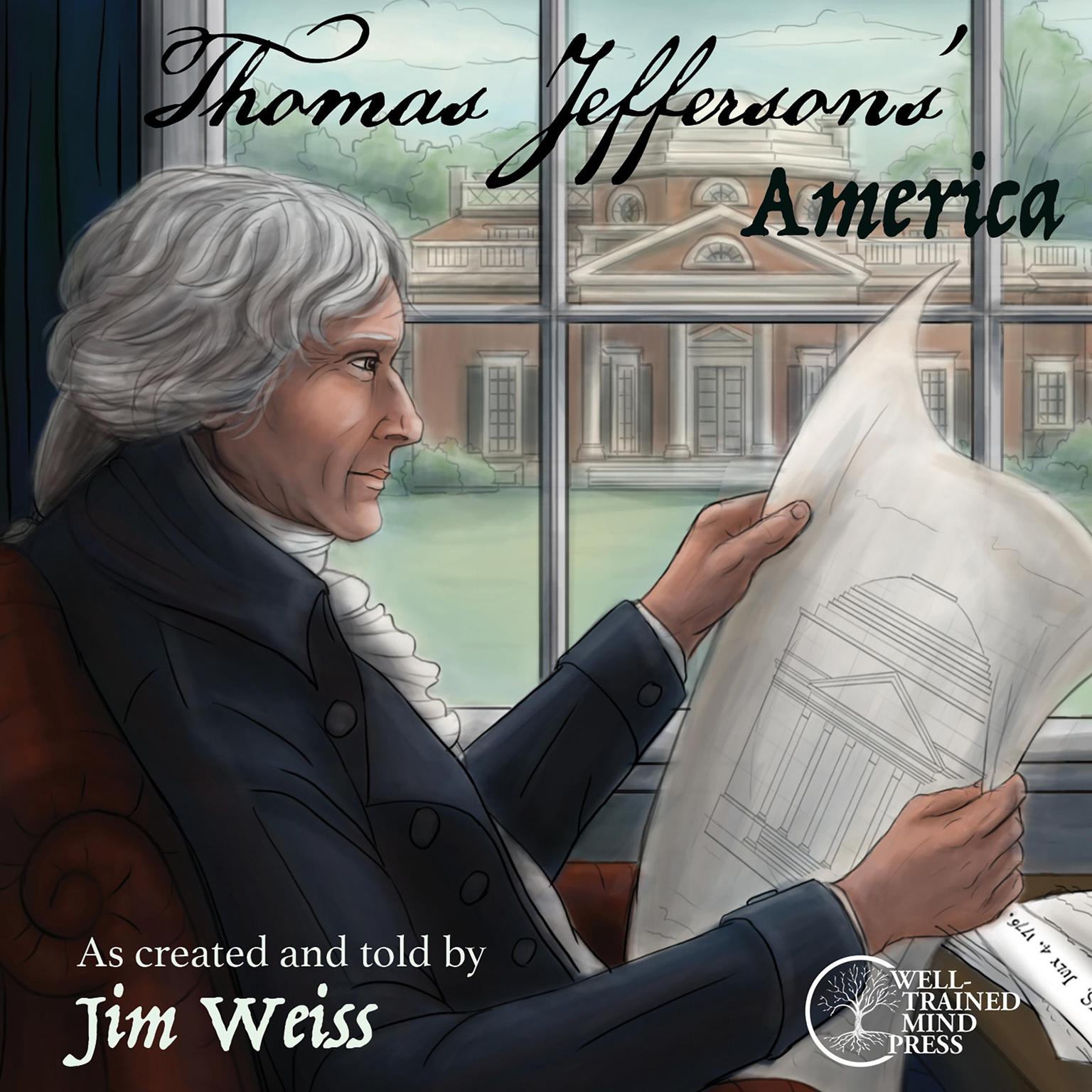 Thomas Jeffersons America Audiobook, by Jim Weiss