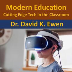 Modern Education Audiobook, by David K. Ewen