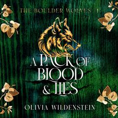 A Pack of Blood and Lies Audiobook, by Olivia Wildenstein