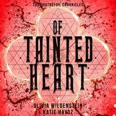 Of Tainted Heart Audiobook, by Olivia Wildenstein