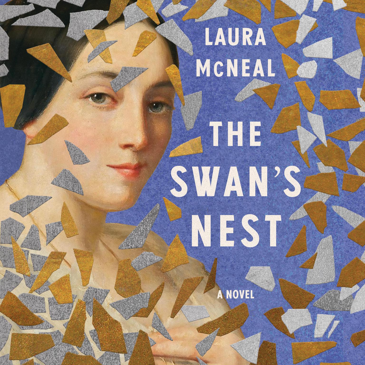 The Swans Nest: A Novel Audiobook, by Laura McNeal