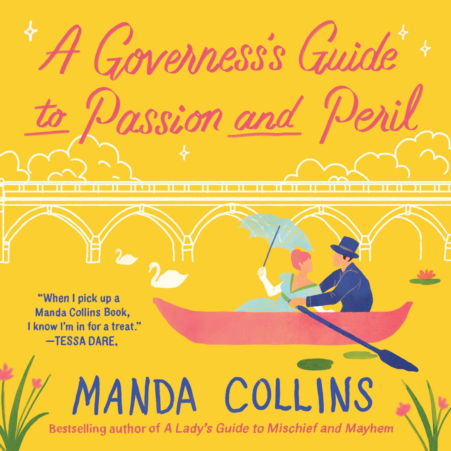 A Governesss Guide to Passion and Peril Audiobook, by Manda Collins