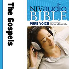 Pure Voice Audio Bible - New International Version, NIV (Narrated by Barbara Rosenblat): The Gospels Audibook, by Zondervan