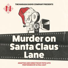 Murder On Santa Claus Lane Audiobook, by Pete Lutz