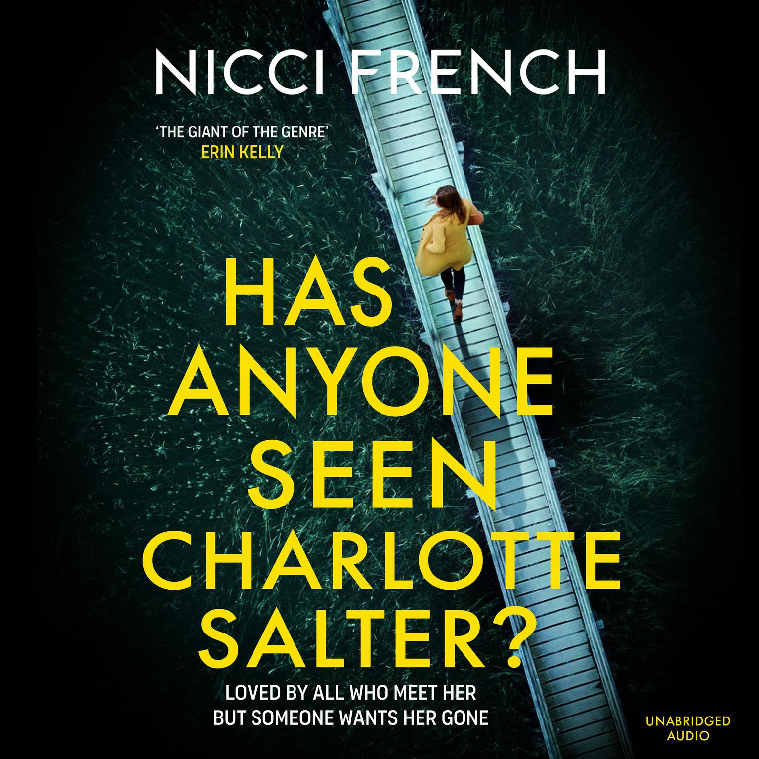 Has Anyone Seen Charlotte Salter?: The unputdownable new thriller from the bestselling author Audiobook, by Nicci French