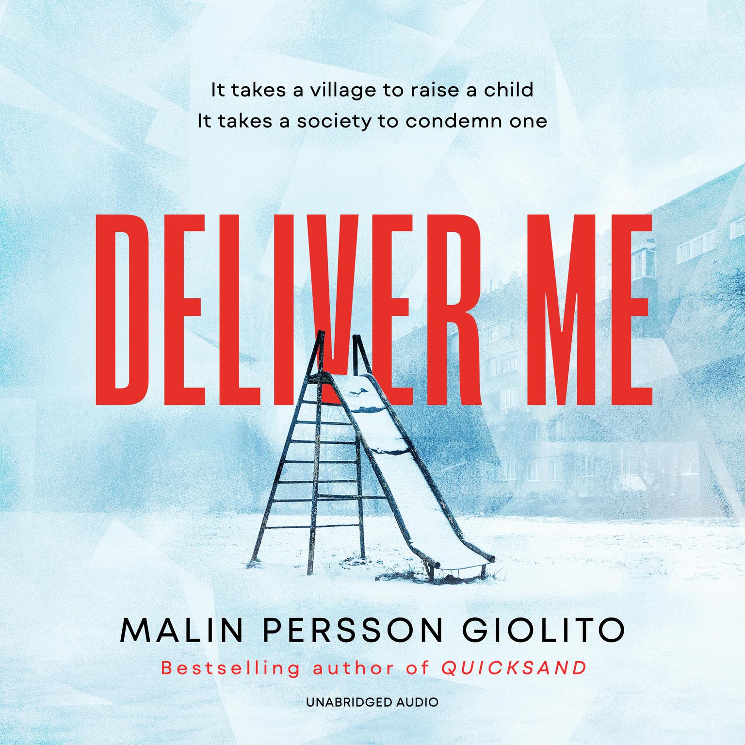 Deliver Me Audiobook, by Malin Persson Giolito