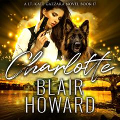 Charlotte Audiobook, by Blair Howard