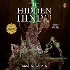 The Hidden Hindu 3 Audiobook, by Akshat Gupta