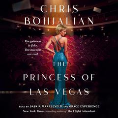 The Princess of Las Vegas: A Novel Audiobook, by Chris Bohjalian