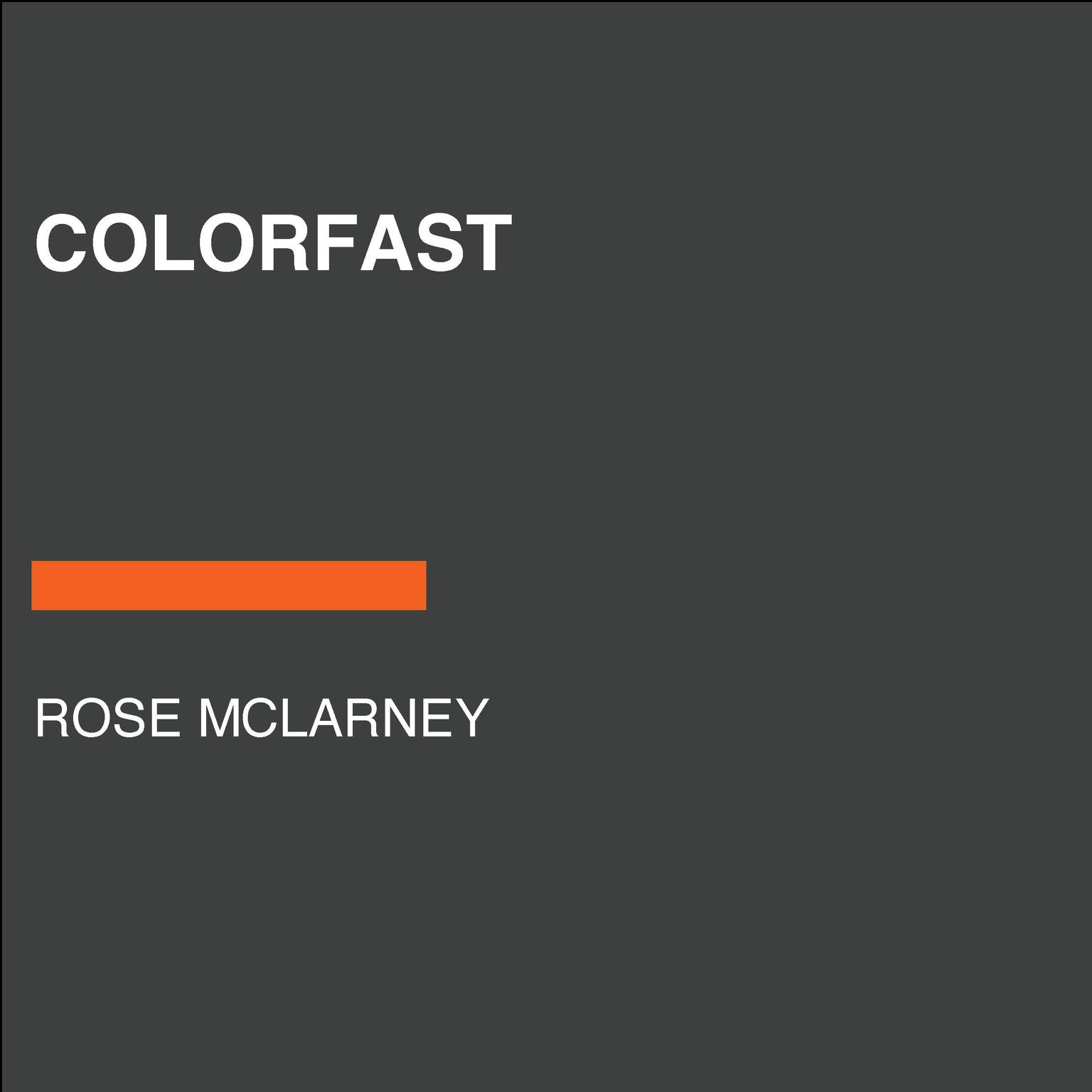 Colorfast Audiobook, by Rose McLarney