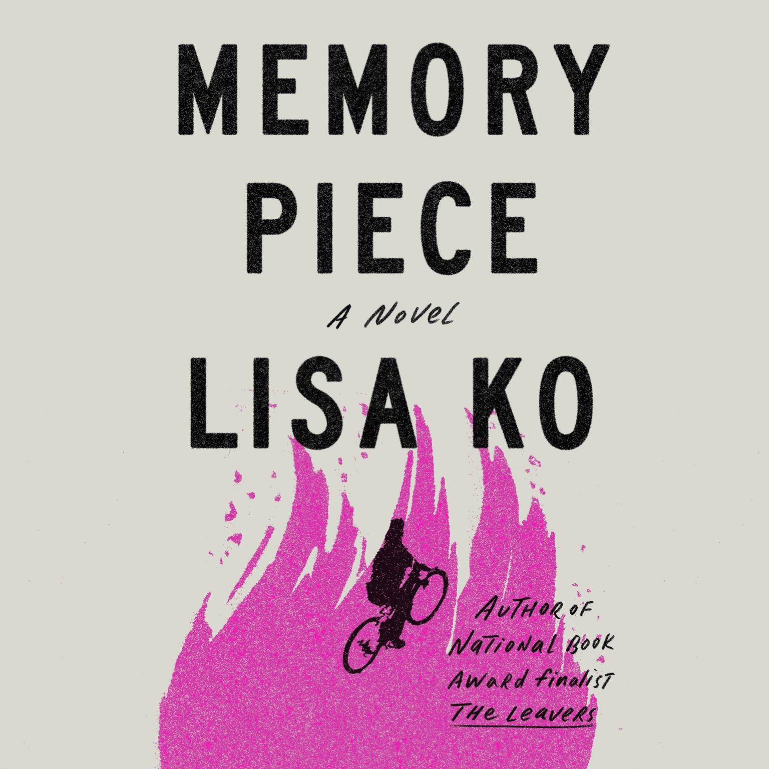Memory Piece: A Novel Audiobook, by Lisa Ko