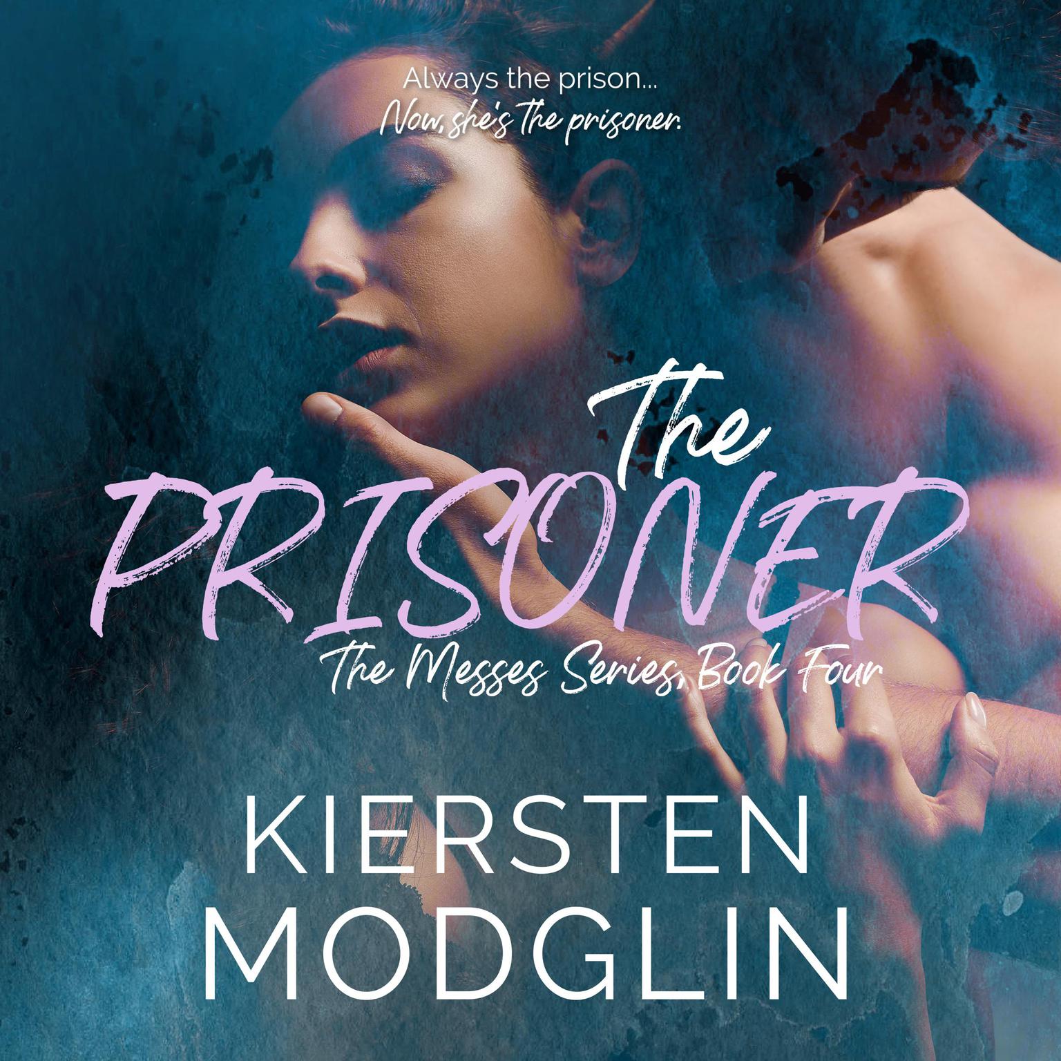 The Prisoner Audiobook, by Kiersten Modglin