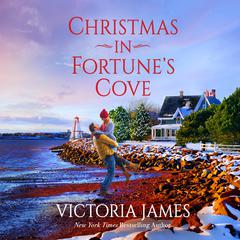 Christmas in Fortunes Cove Audiobook, by Victoria James