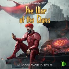 The War of the Clans Audiobook, by Boris Romanovsky