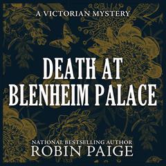 Death at Blenheim Palace Audiobook, by Robin Paige