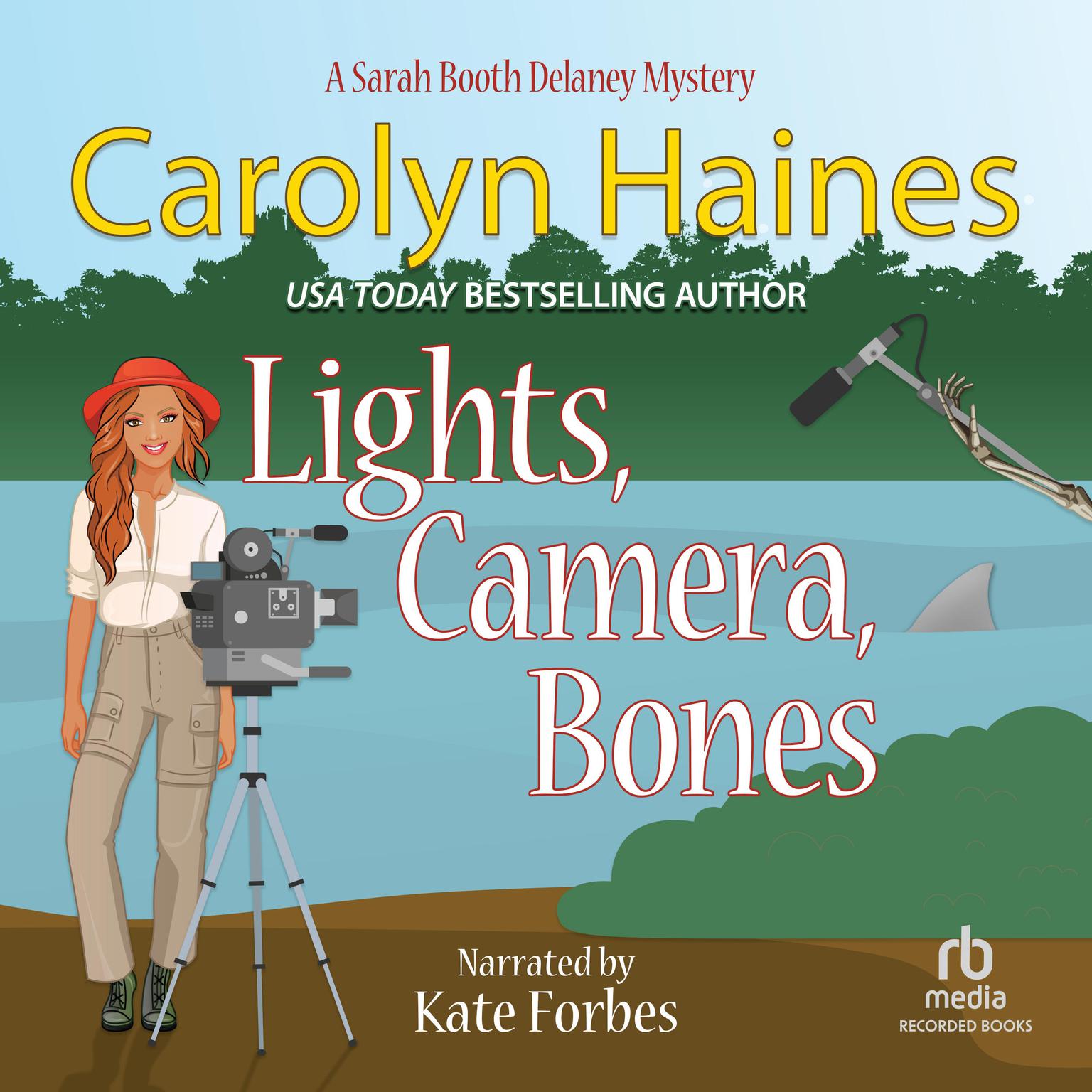 Lights, Camera, Bones Audiobook, by Carolyn Haines