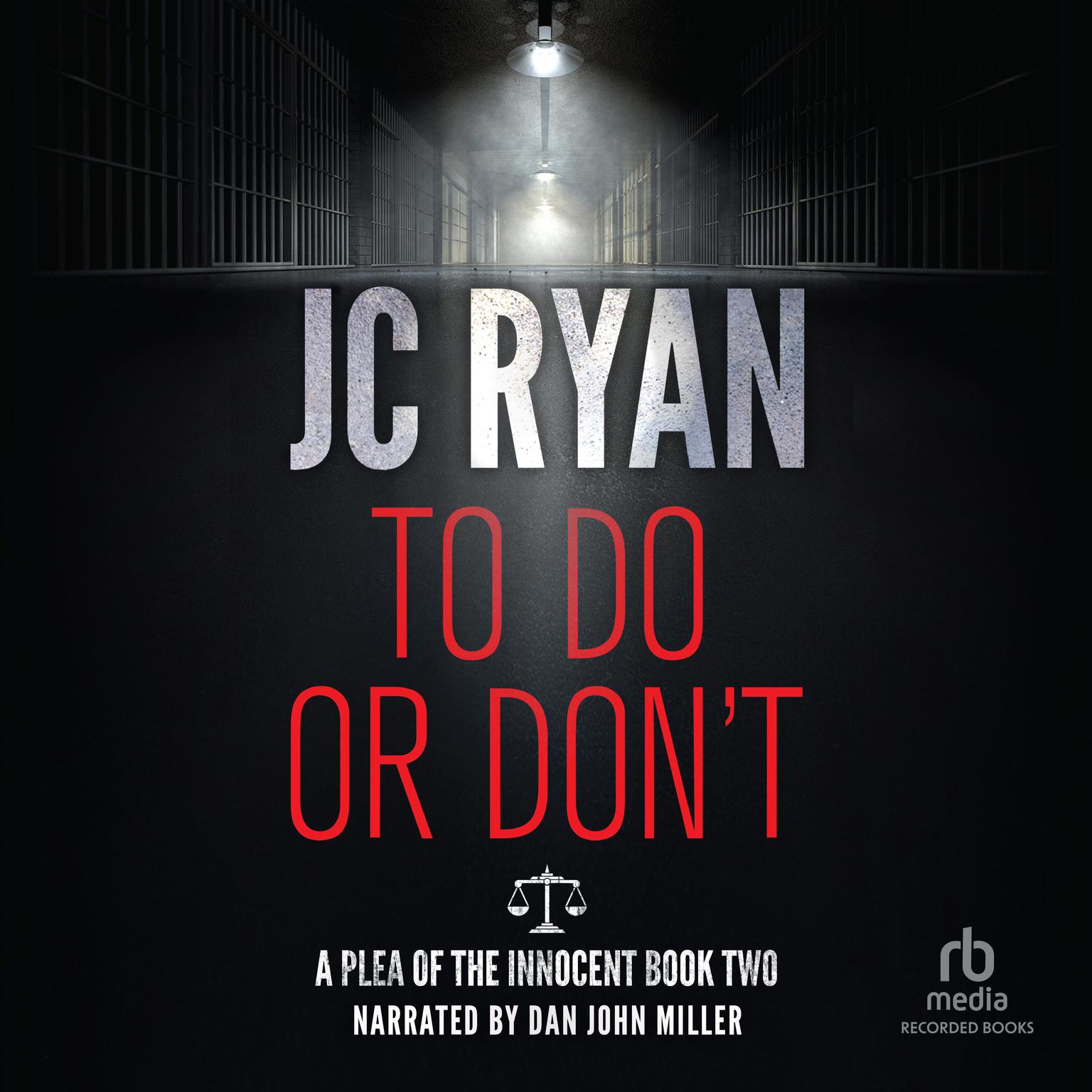 To Do or Dont Audiobook, by JC Ryan
