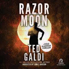 Razor Moon Audiobook, by Ted Galdi