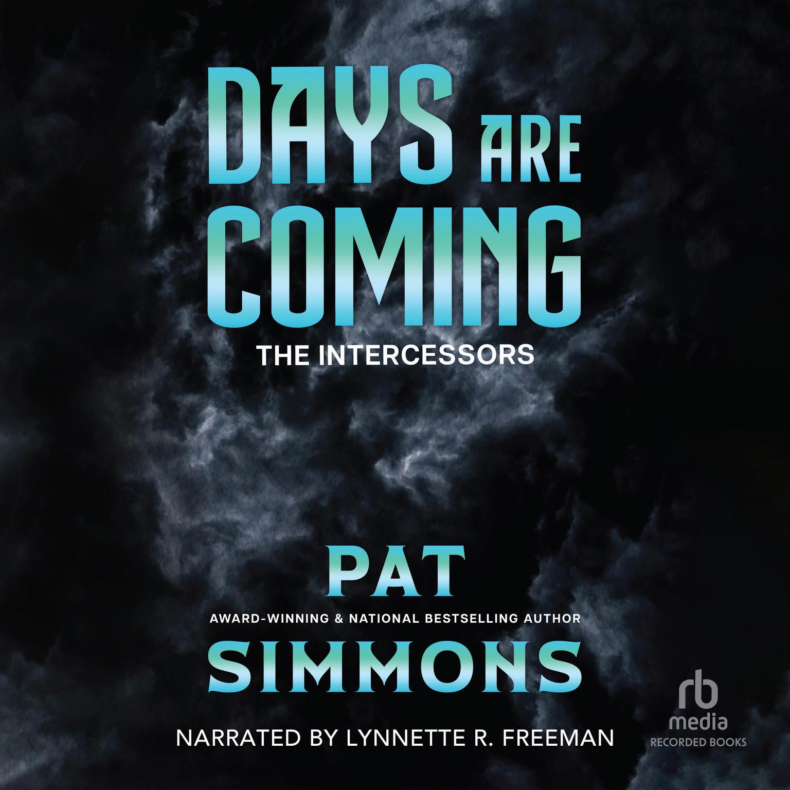 Days Are Coming Audiobook, by Pat Simmons